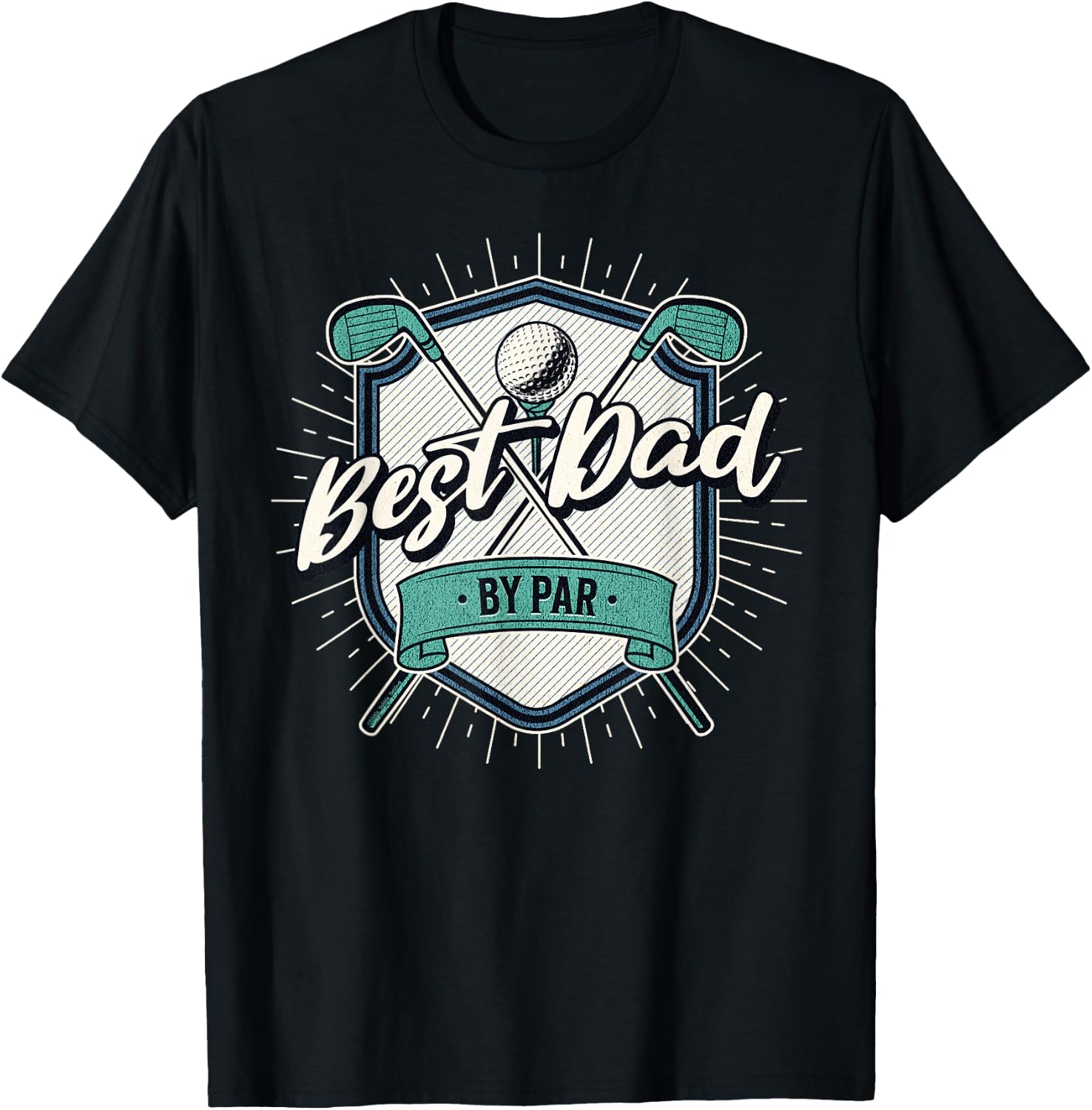 Best Dad by Par Golf Dad Father's Day T-Shirt - T-Shirt | Black