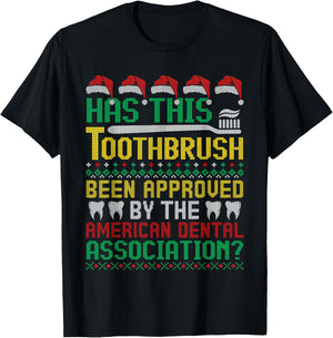Has This Toothbrush Been Approved American Dental Funny T-Shirt - T-Shirt | Black