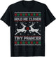 Ugly Christmas Hold Me Closer Funny Tiny Prancer Deer T-Shirt - T-Shirt | Black