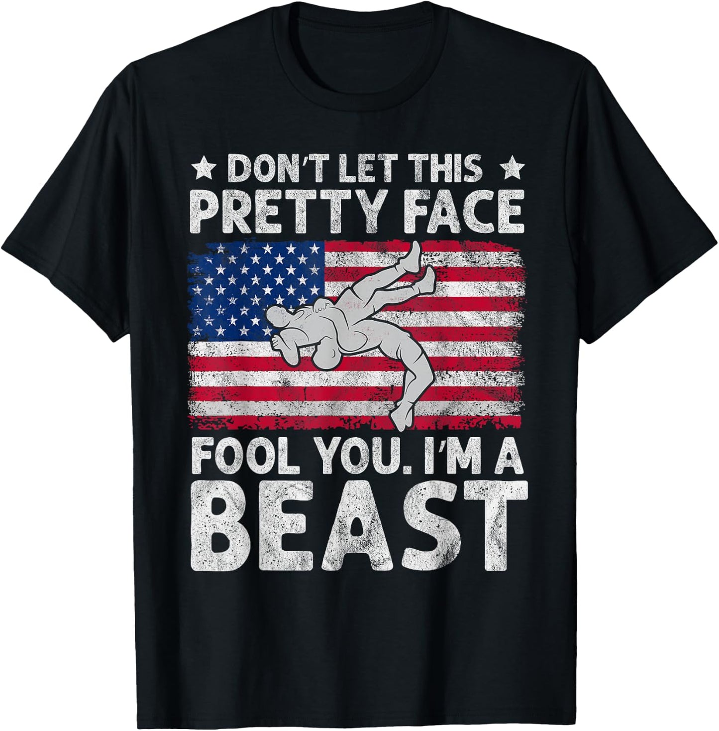 Funny Wrestle Don't Let This Pretty Face Fool You Im A Beast T-Shirt - T-Shirt | Black