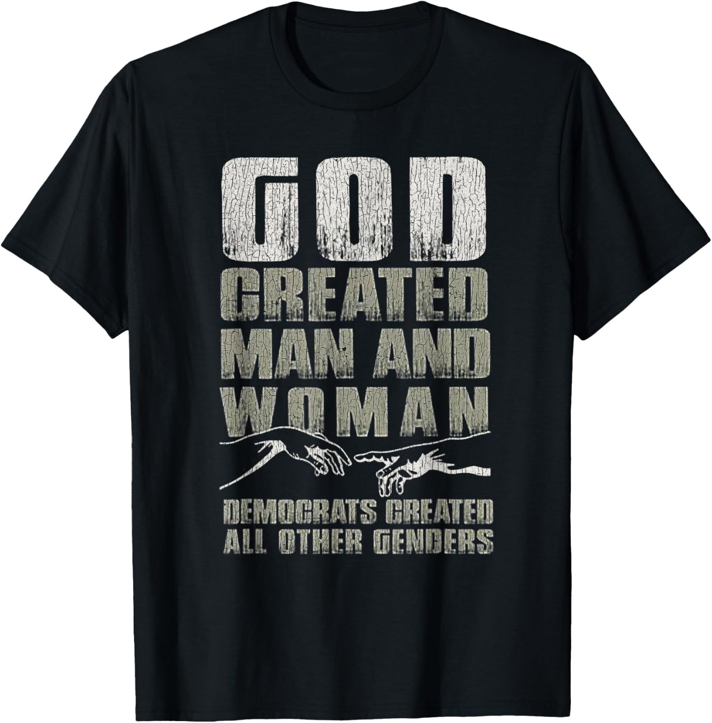 Vintage God Created Man & Woman Democrats Created All Other T-Shirt - T-Shirt | Black
