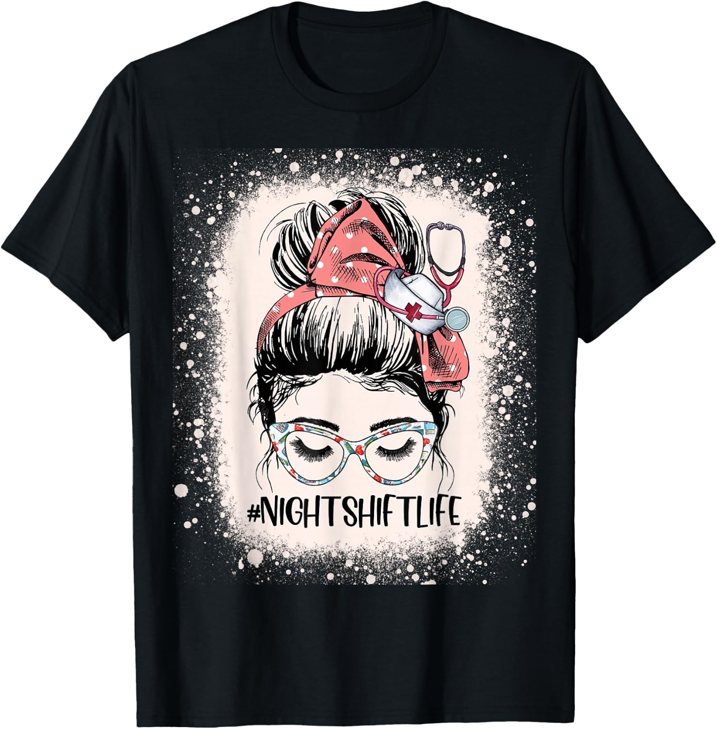 Night Shift Nurse Life Health Worker Messy Bun Nurse T-Shirt - T-Shirt | Black