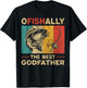 Father's Day Funny Fishing Ofishally The Best Godfather T-Shirt - T-Shirt | Black