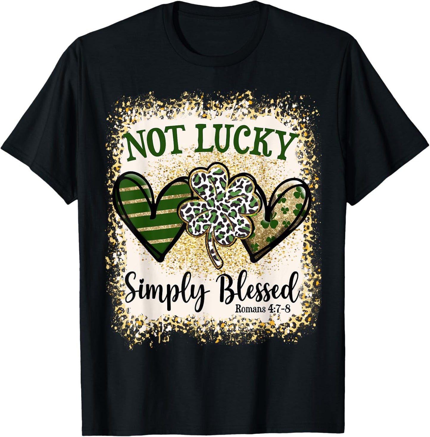 Not Lucky Simply Blessed St Patricks Day Leopard Shamrock T-Shirt - T-Shirt | Black