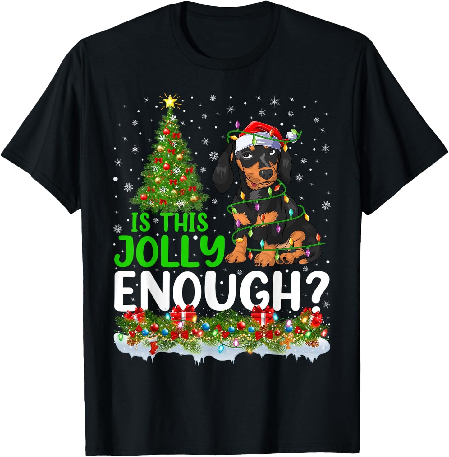 Is This Jolly Enough Dachshund Dog Christmas Tree Men Women Kids T-Shirt - T-Shirt | Black