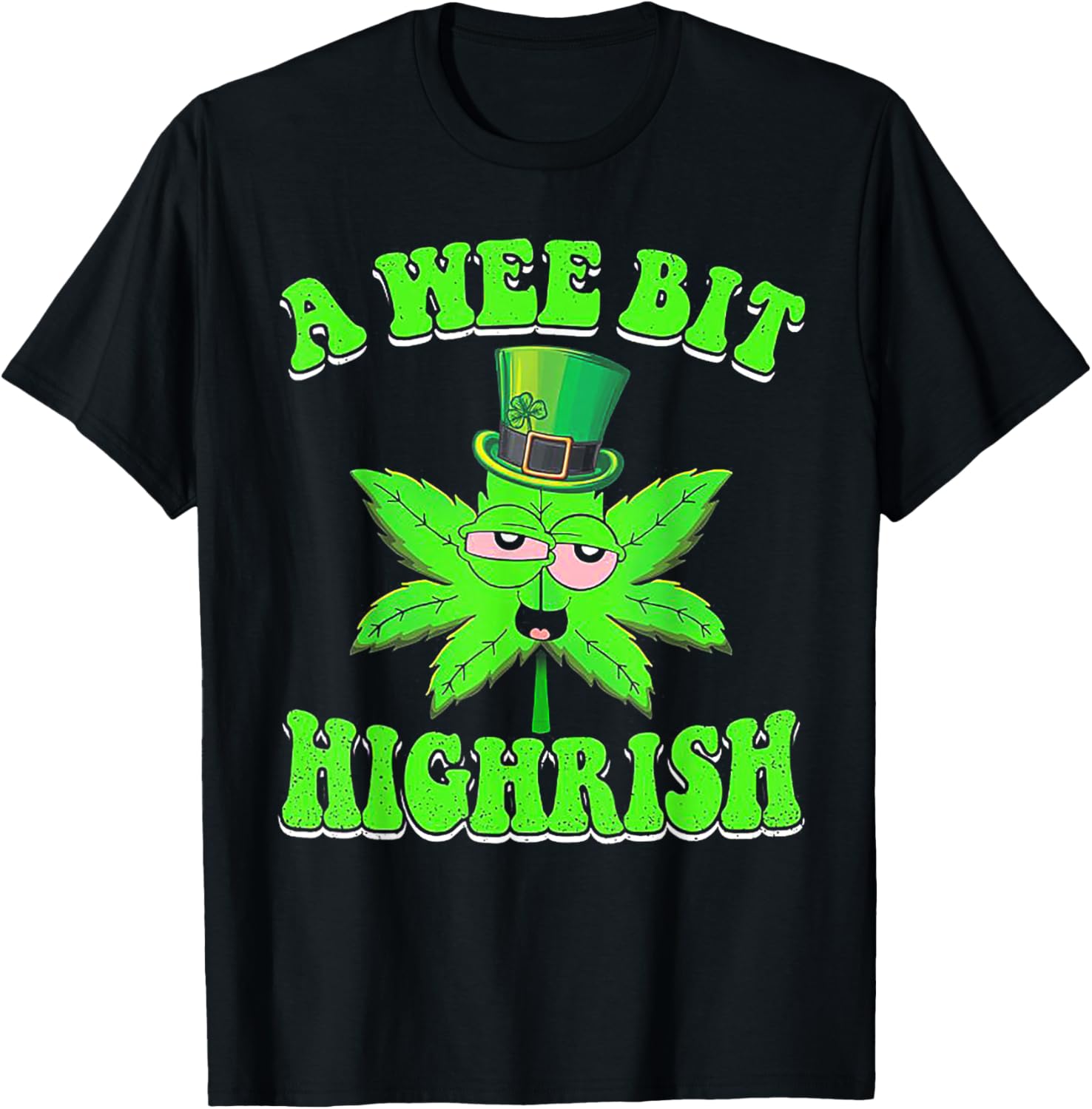 A wee bit highrish T-Shirt - T-Shirt | Black