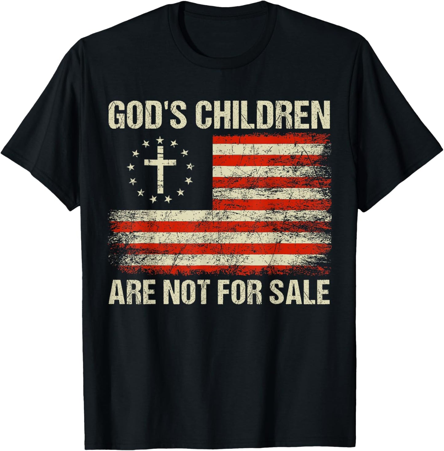 God's Children Are Not For Sale Funny Quote God's Children T-Shirt - T-Shirt | Black