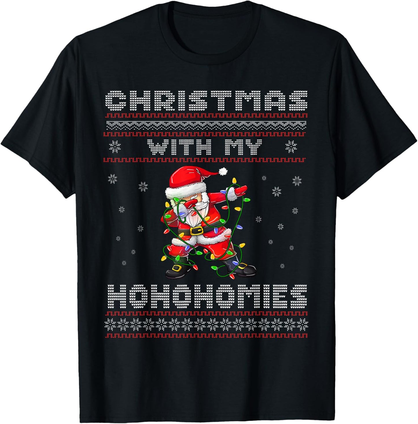 Funny Christmas With My Ho Ho Homies - Family Dabbing Santa T-Shirt - T-Shirt | Black