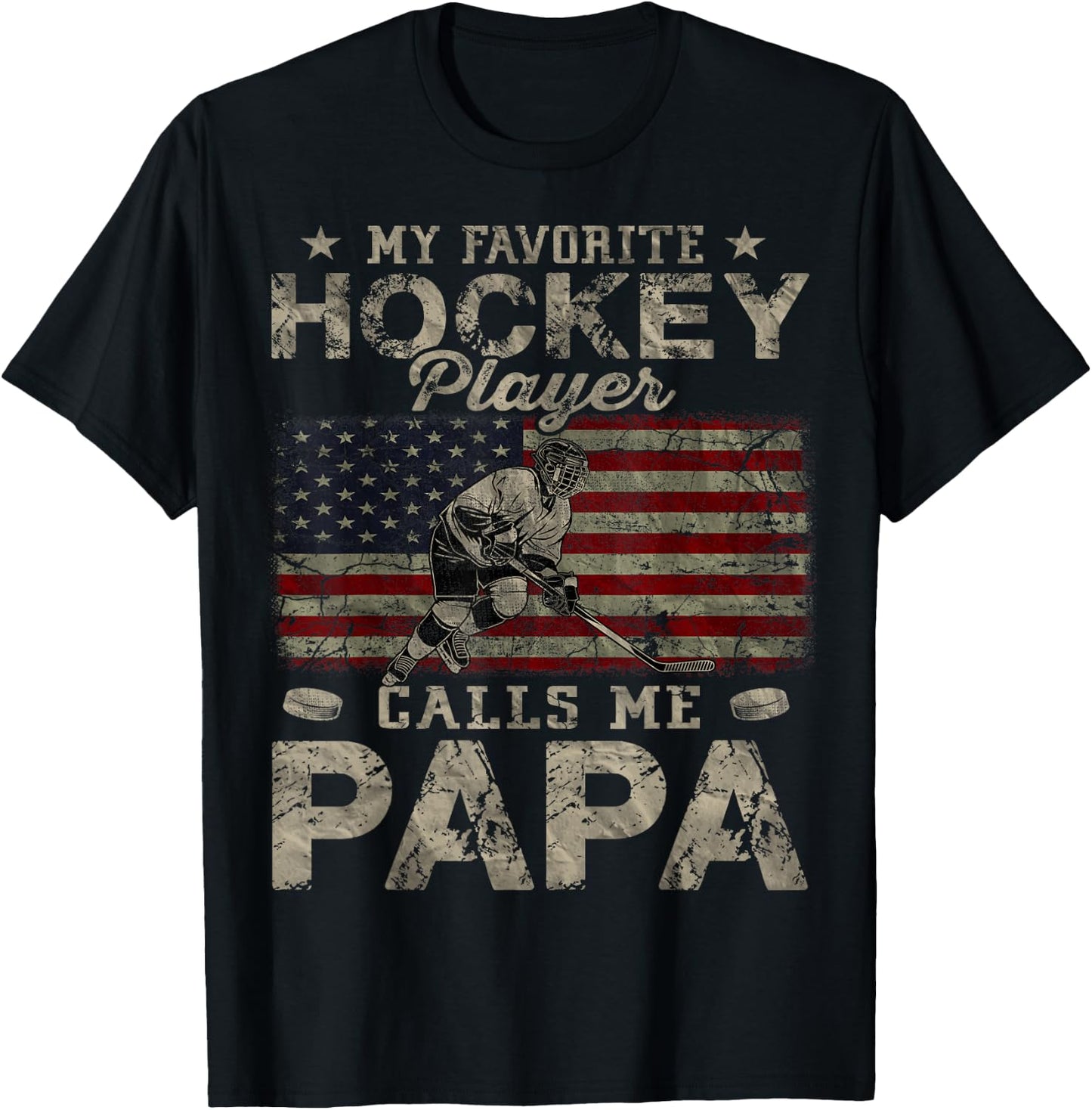 My Favorite Hockey Player Calls Me Papa Father's Day T-Shirt - T-Shirt | Black