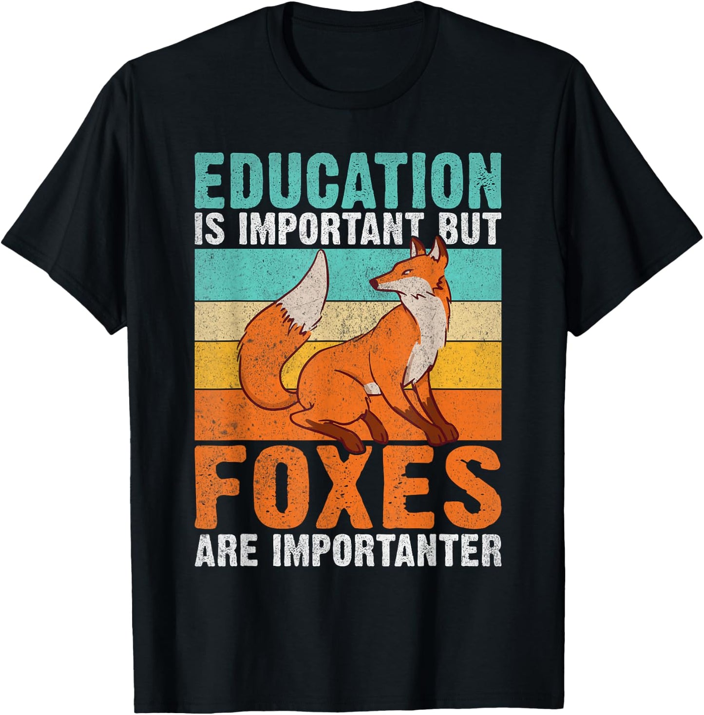 Education is important but Foxes are importanter Fox T-Shirt - T-Shirt | Black