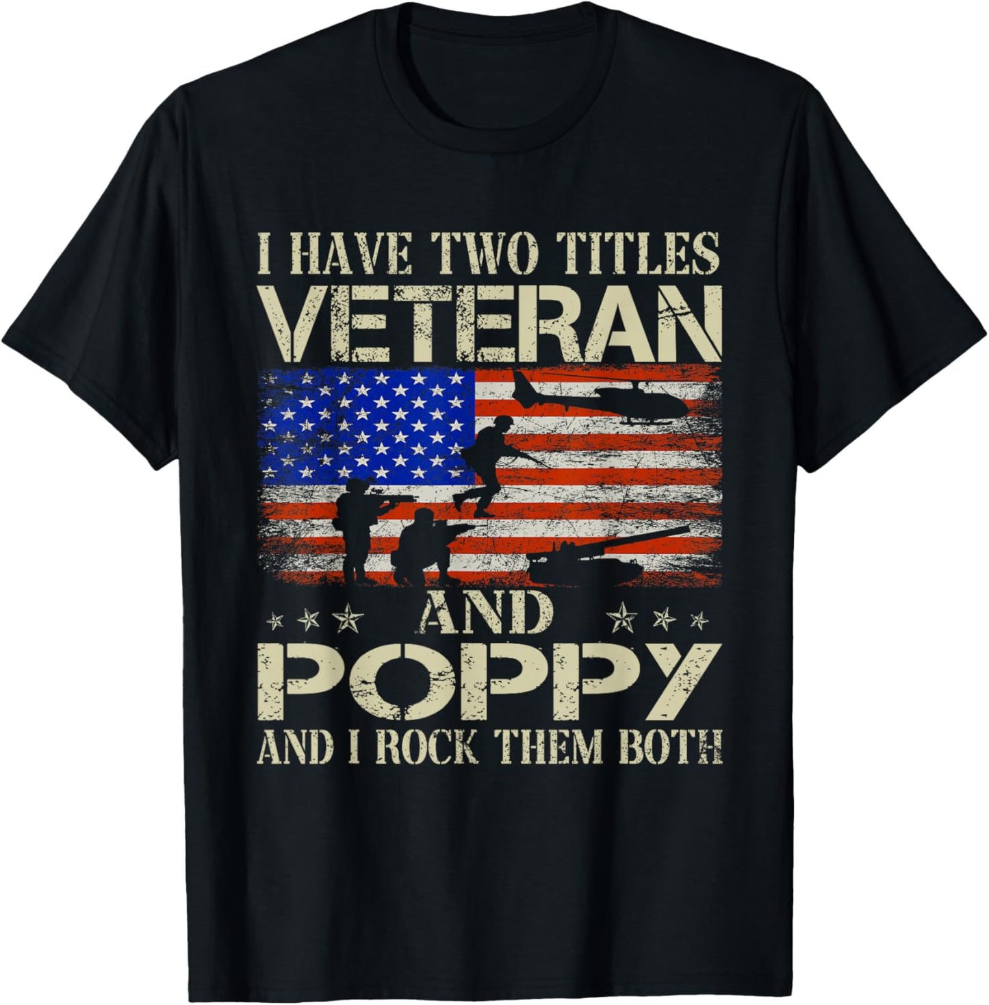 Two Titles Veteran Poppy USA Flag Funny Gifts Papa Grandpa Men T-Shirt - T-Shirt | Black