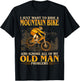 Ride A Mountain Bike And Ignore All Of My Old Man Problems T-Shirt - T-Shirt | Black