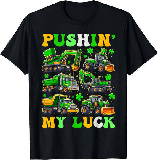 Pushing My Luck Construction Trucks St Patrick's Day Toddler T-Shirt - T-Shirt | Black