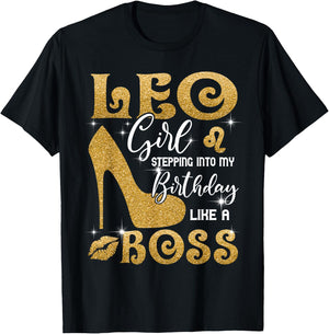 Leo Girl Stepping Into My Birthday Like A Boss Heel T-Shirt - T-Shirt | Black