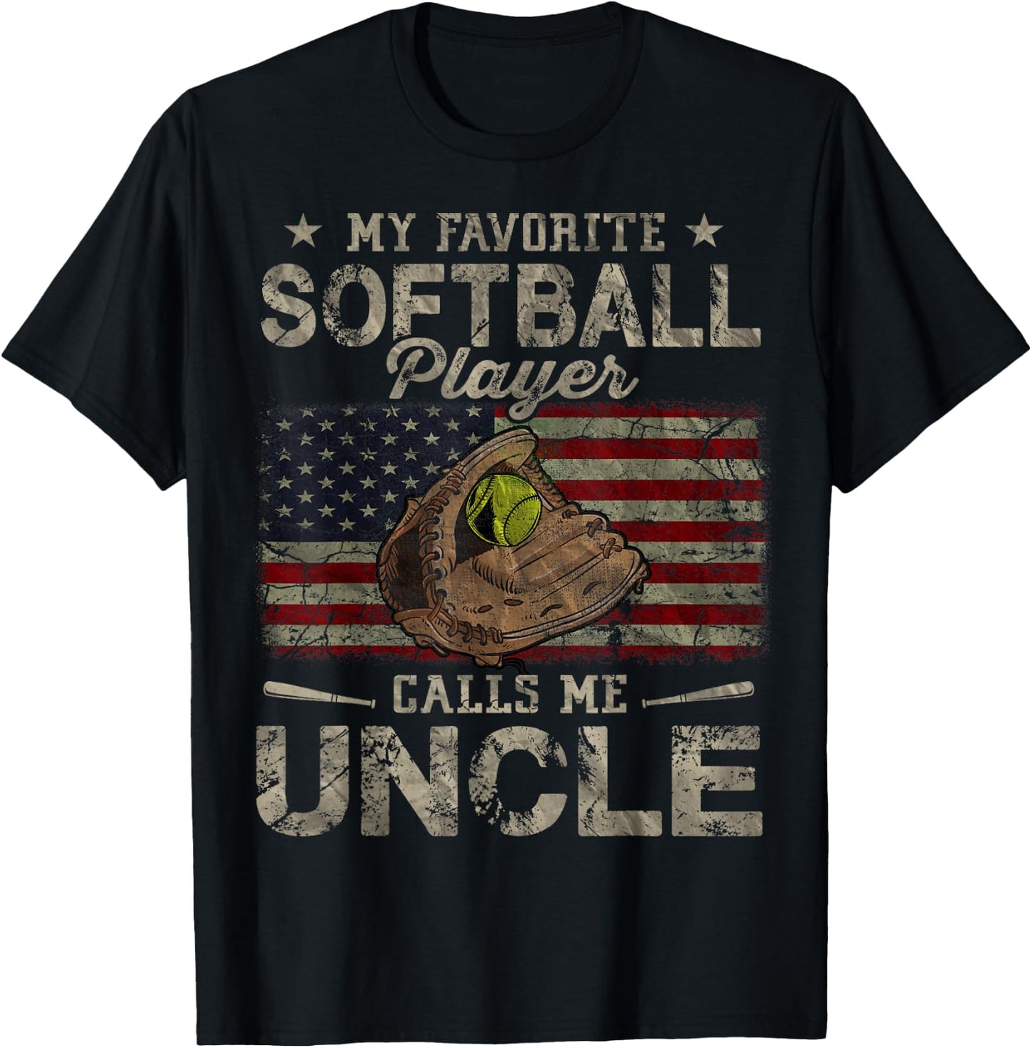 My Favorite Softball Player Calls Me Uncle Father's Day T-Shirt - T-Shirt | Black