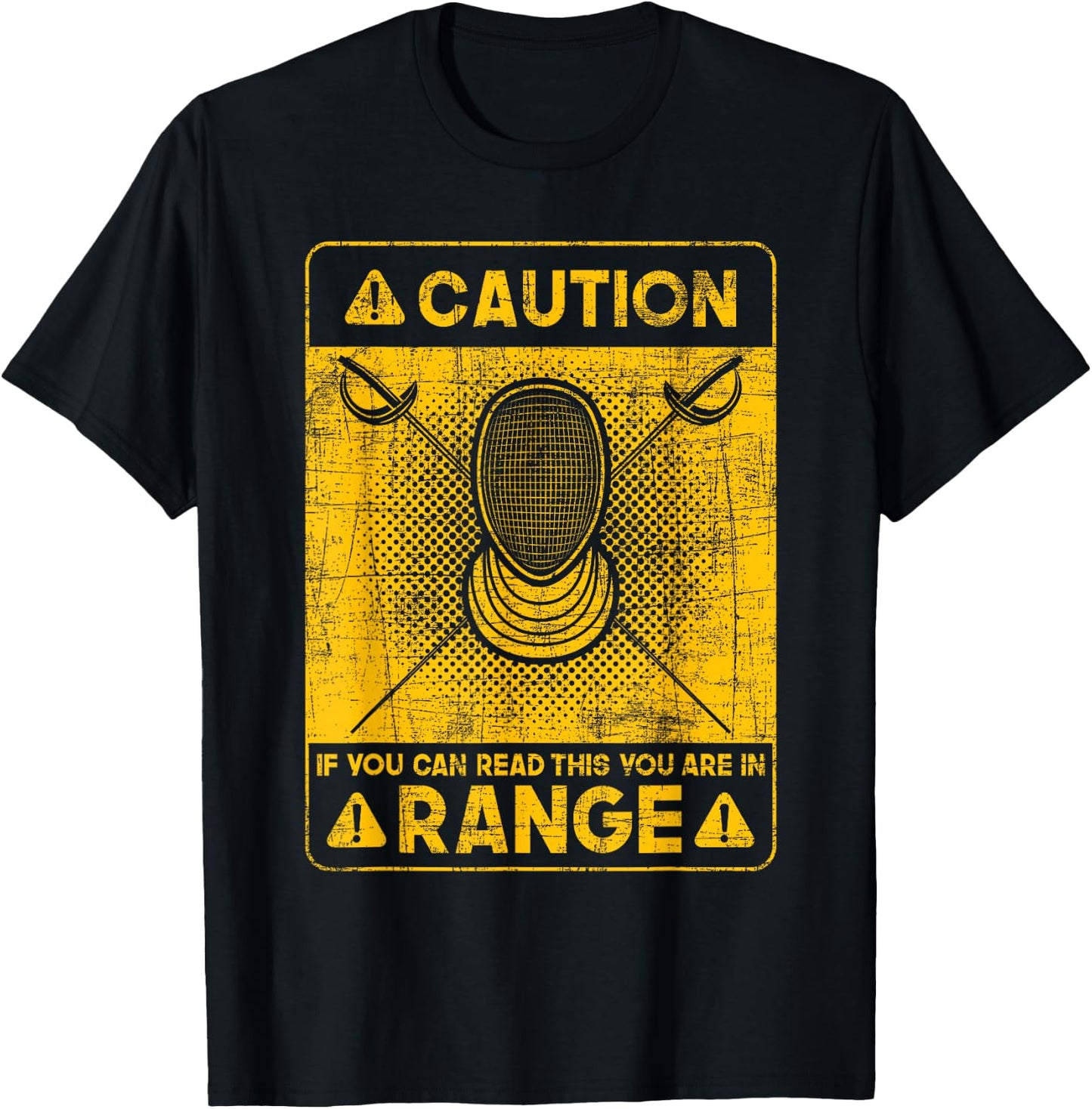 If You Can Read This You are in Range - Fencing Swordsman T-Shirt - T-Shirt | Black