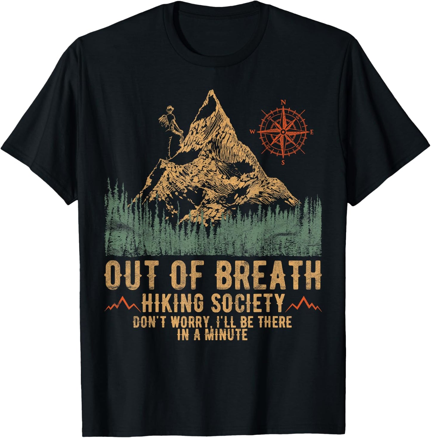 Out Of Breath Hiking Society Funny Mountain Climbing Hiker T-Shirt - T-Shirt | Black