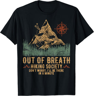 Out Of Breath Hiking Society Funny Mountain Climbing Hiker T-Shirt - T-Shirt | Black