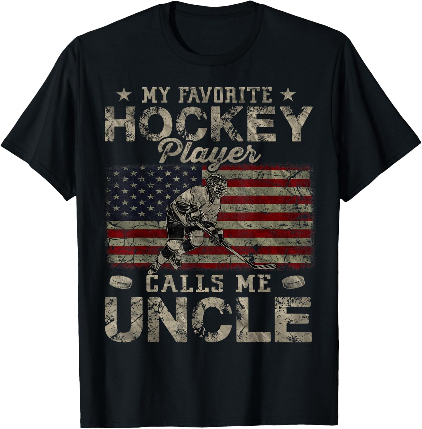 My Favorite Hockey Player Calls Me Uncle Father's Day T-Shirt - T-Shirt | Black