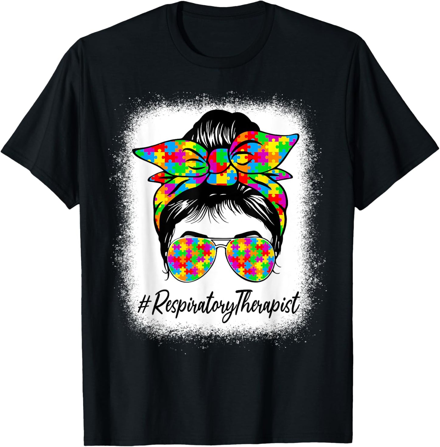 Respiratory Therapist Messy Bun Supporting Autism Awareness T-Shirt - T-Shirt | Black