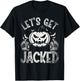 Funny Quote For Gym Halloween Let's Get Jacked T-Shirt - T-Shirt | Black