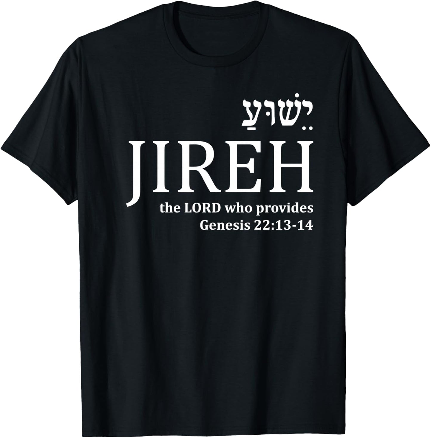 Jehovah Jireh Hebrew Yeshua Christian Faith Jesus Gifts Men T-Shirt - T-Shirt | Black