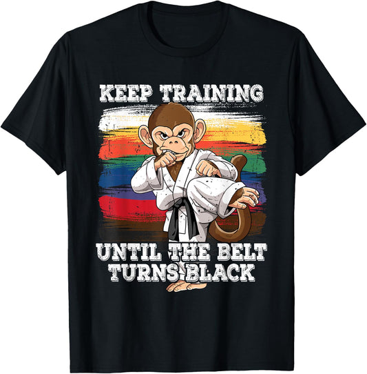 Karate Keep Training Until The Belt Turns Black T-Shirt - T-Shirt | Black