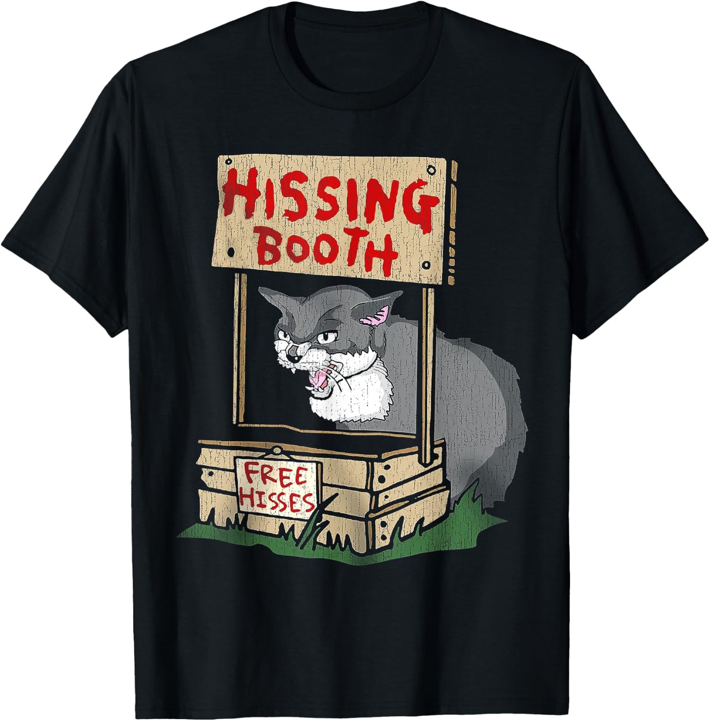 Cat Hissing Booth Free Hisses Men Women T-Shirt - T-Shirt | Black