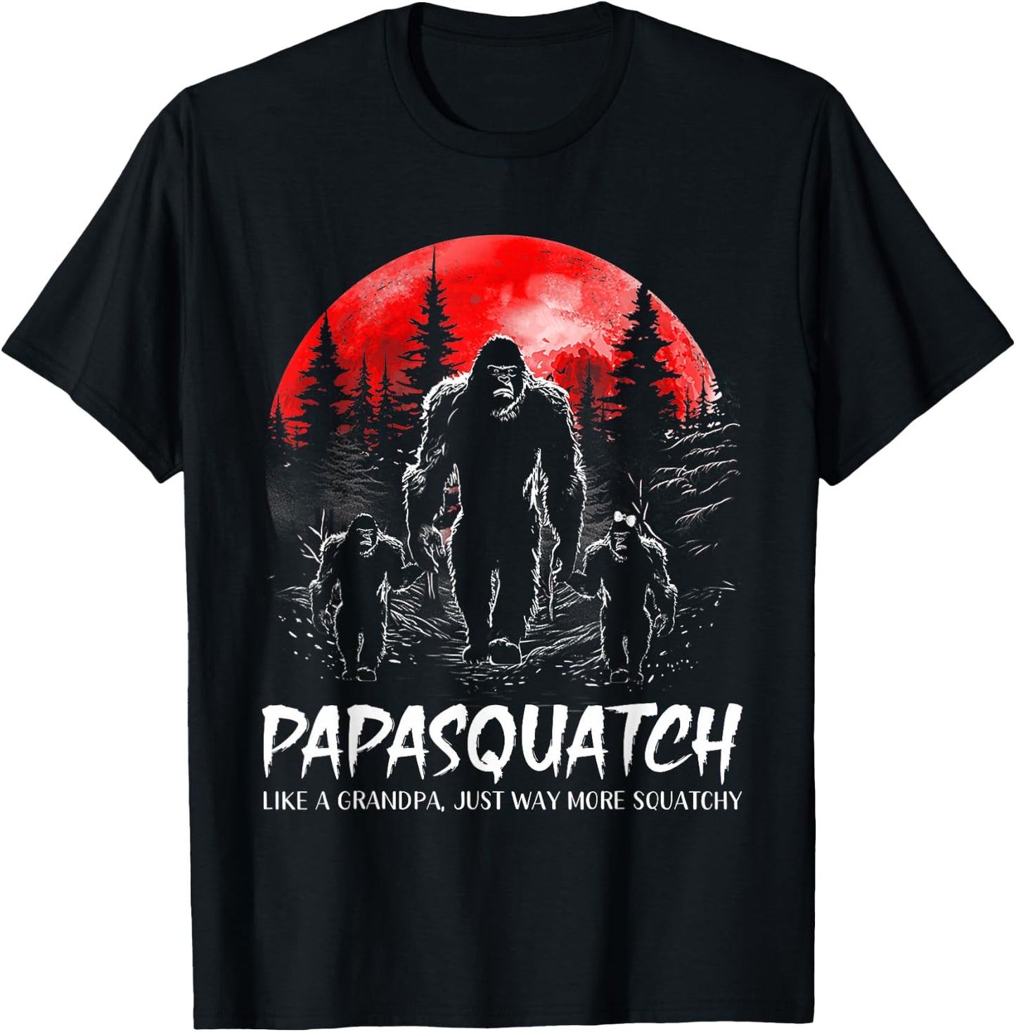 Papa Squatch Funny Bigfoot Dad Sasquatch Yeti Fathers day T-Shirt - T-Shirt | Black