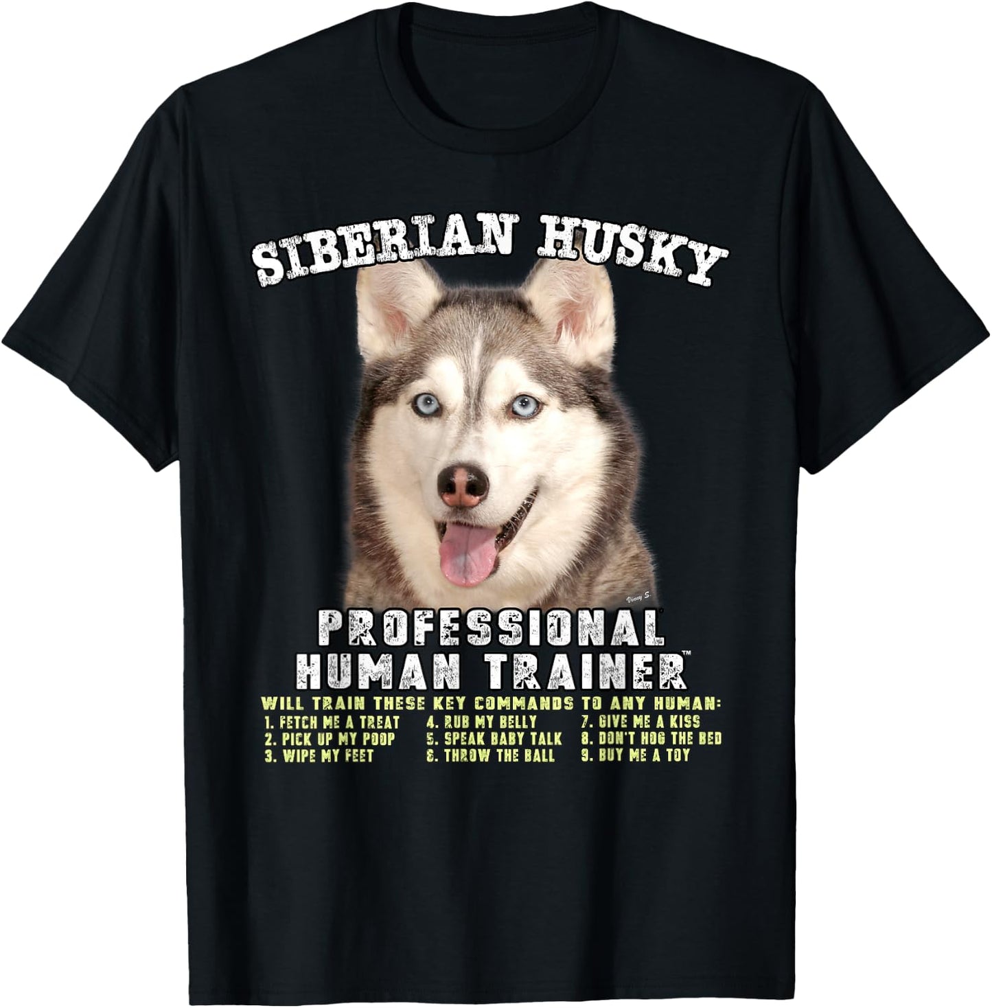 Siberian Husky Professional Human Trainer Small T-Shirt - T-Shirt | Black