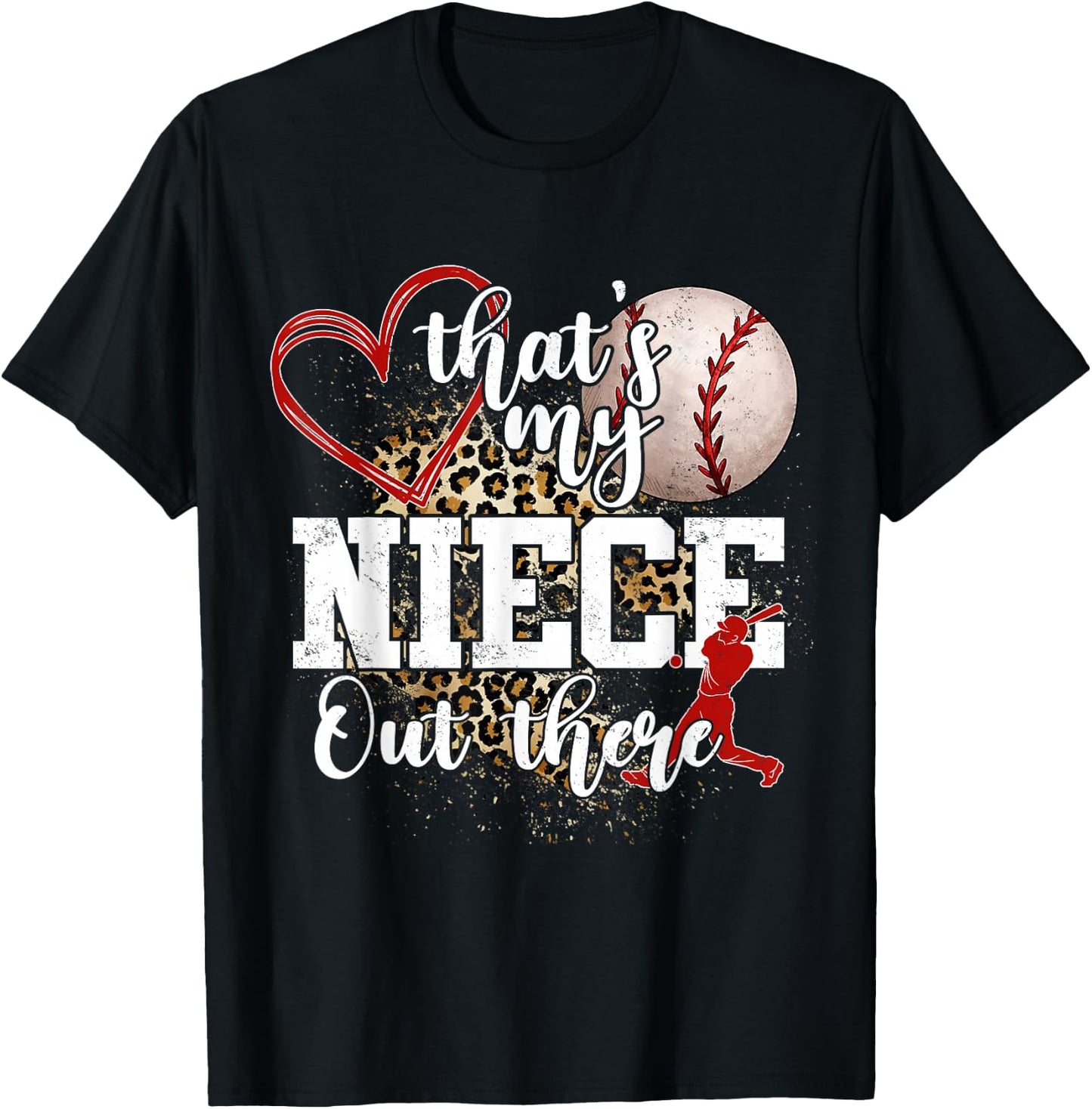 That's My Niece Out There Baseball Auntie Uncle T-Shirt - T-Shirt | Black