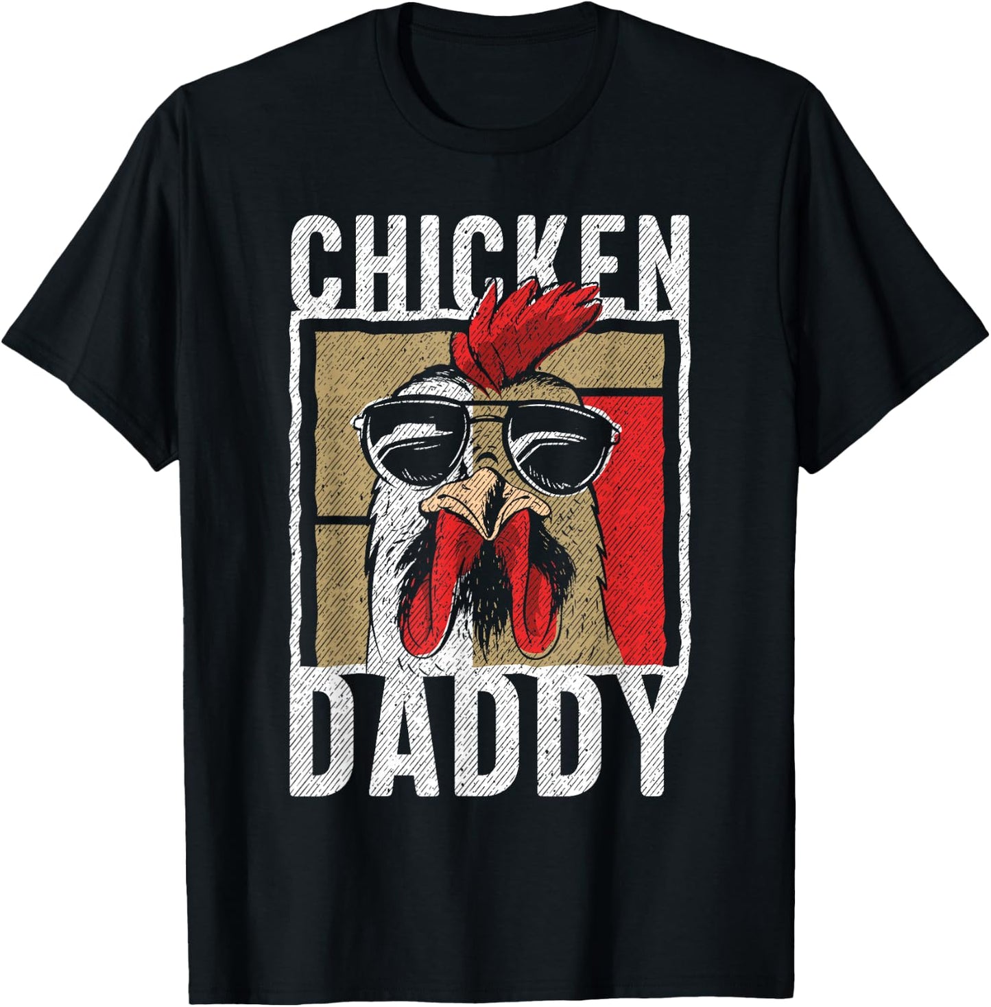 Chicken Daddy - a Fun Design for Every Rooster in The Basket T-Shirt - T-Shirt | Black