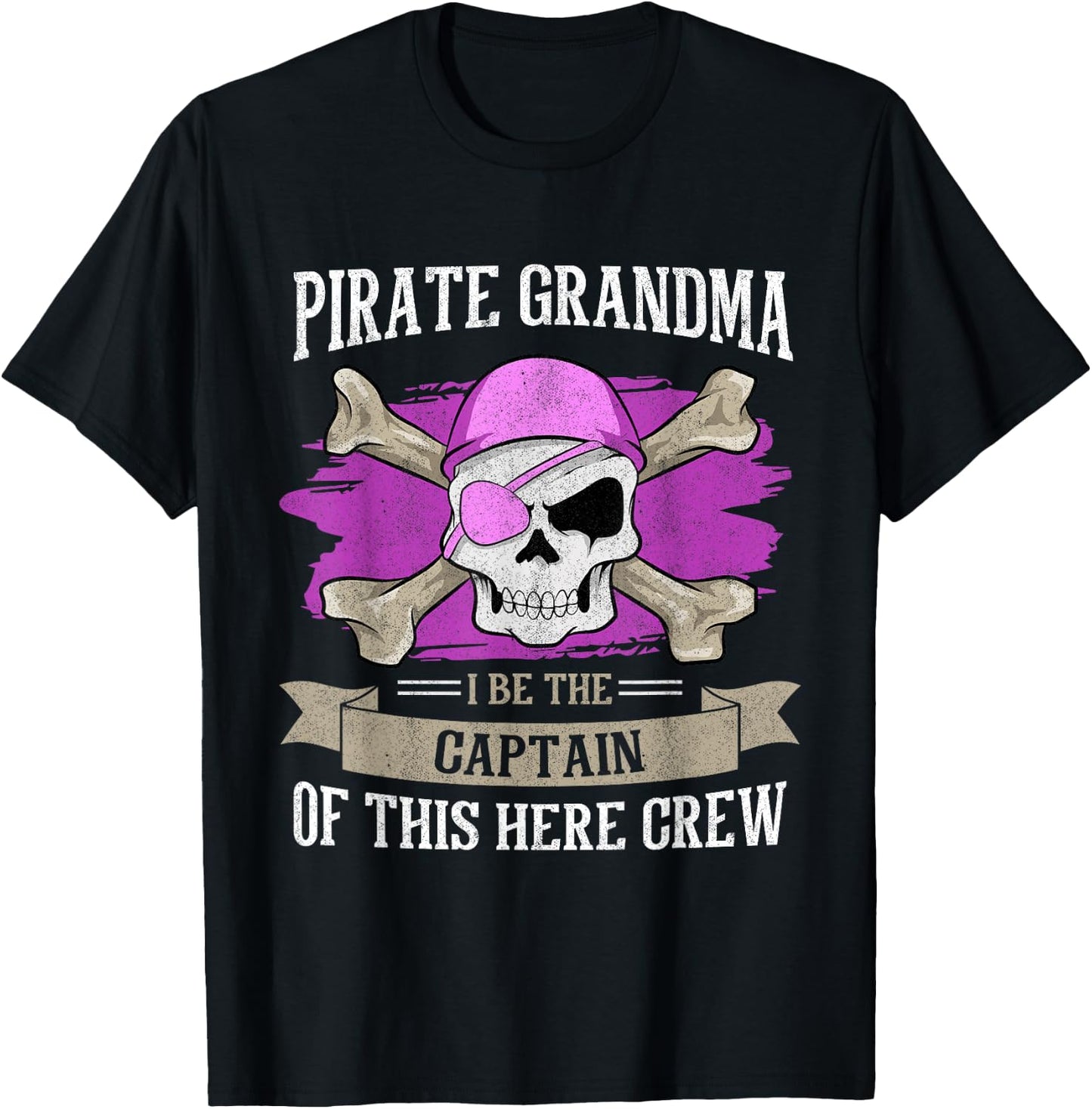 Pirate Grandma Caribbean Captain Grandmother Pirate , Black T-Shirt - T-Shirt | Black