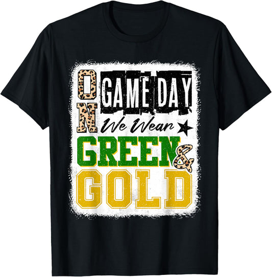 On Gameday Football We Wear Green And Gold School Spirit T-Shirt - T-Shirt | Black