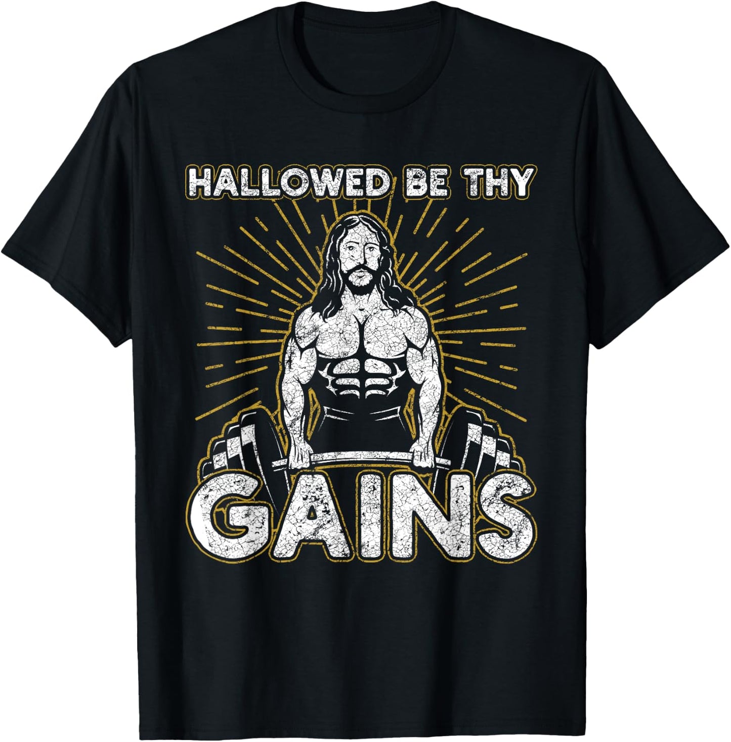 Hallowed By Thy Gains For A Fitness And Weight Gain Lovers T-Shirt - T-Shirt | Black
