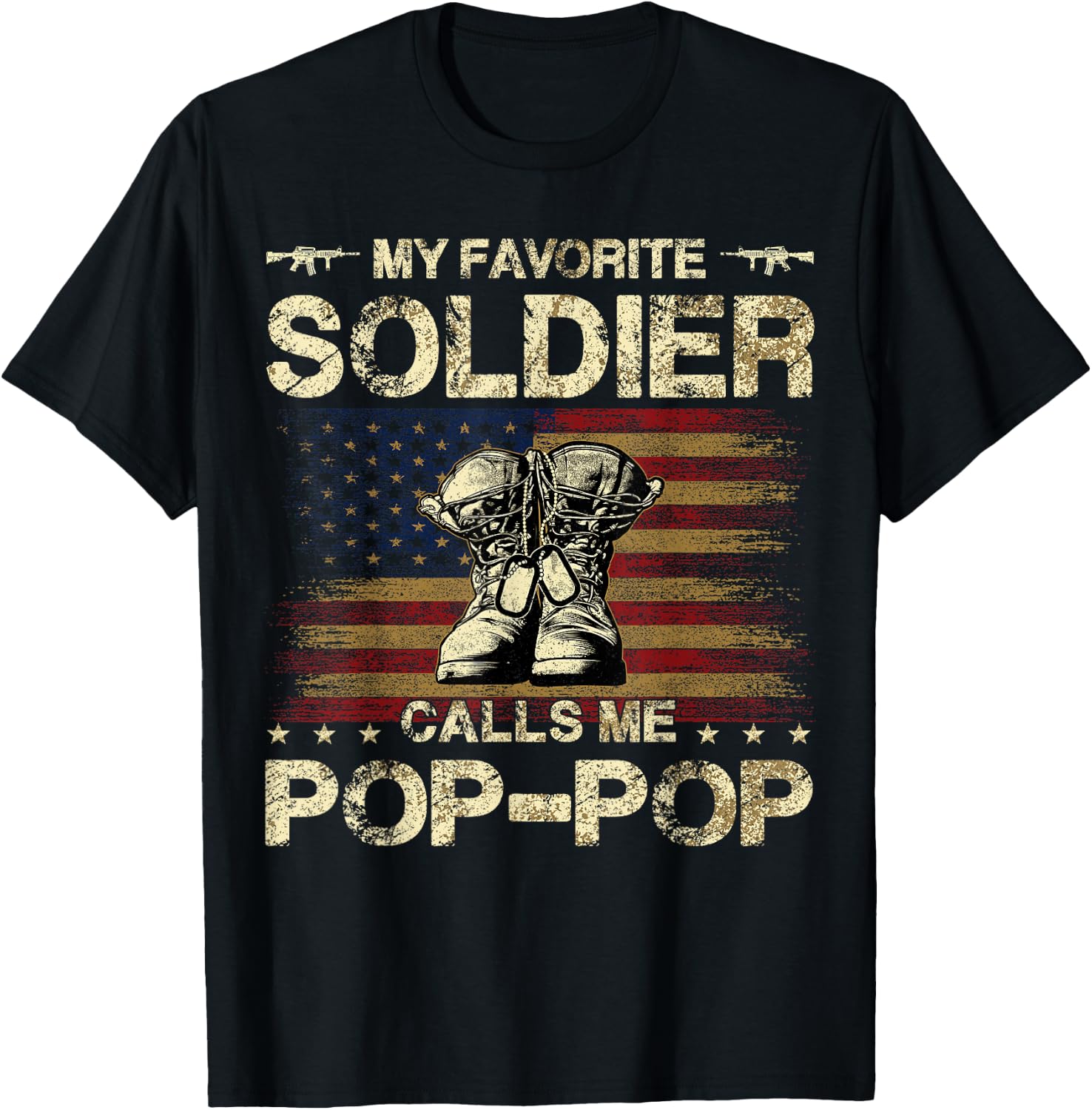 My Favorite Soldier Calls Me Pop-pop | Proud Army Pop-pop T-Shirt - T-Shirt | Black