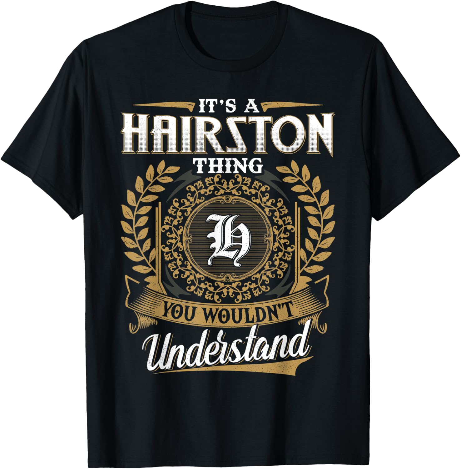 HAIRSTON Family Last Name HAIRSTON Surname Personalized T-Shirt - T-Shirt | Black