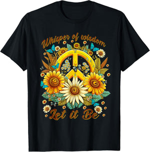 Whisper Of Wisdom Let It Be Sunflowers Butterflies T-Shirt - T-Shirt | Black