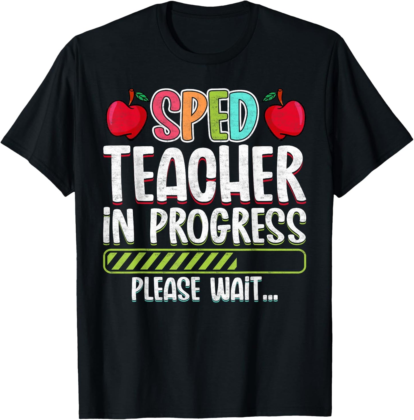 SPED Teacher in Progress Please Wait - Future SPED Teacher Women T-Shirt - T-Shirt | Black