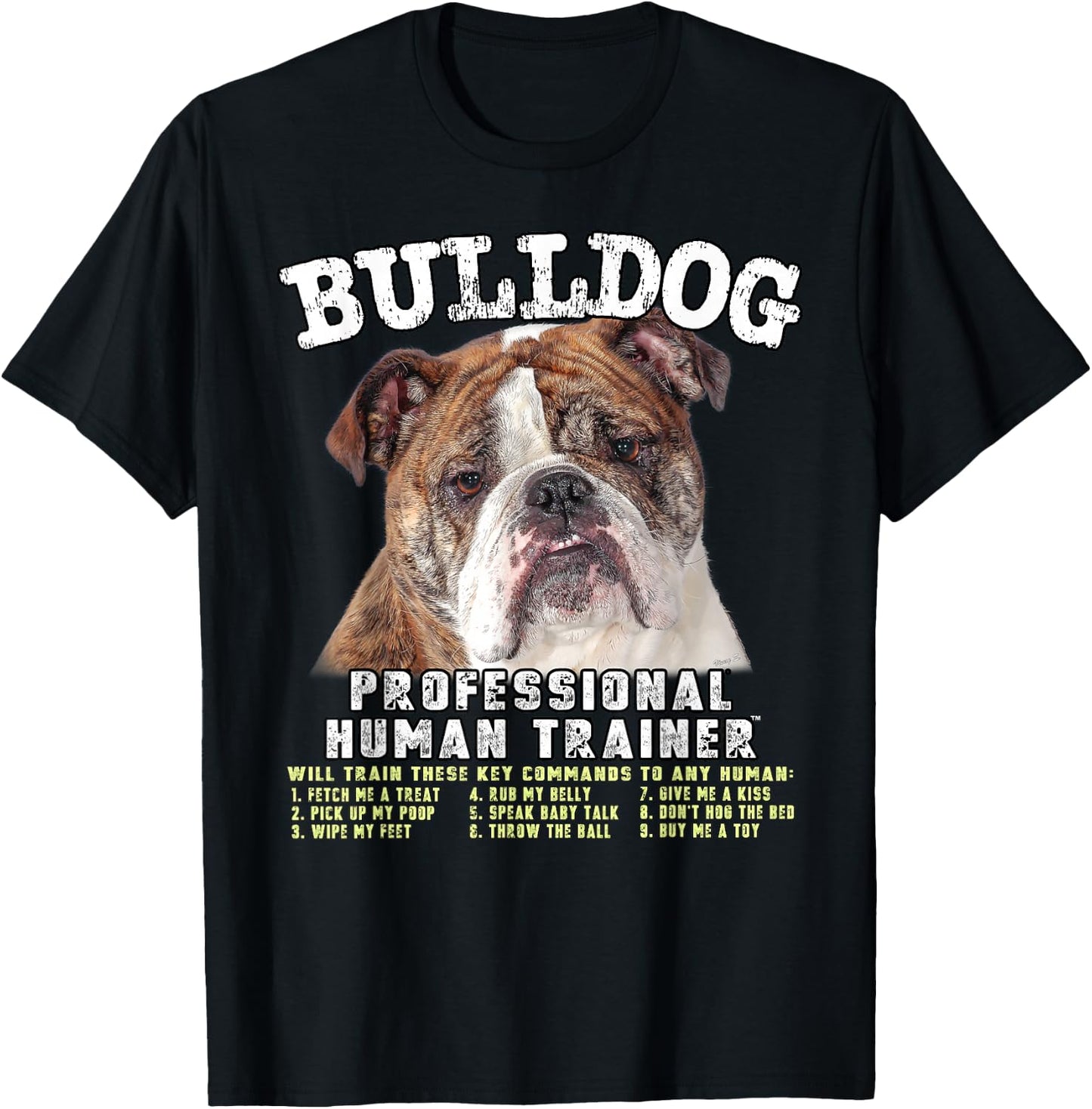Bulldog Professional Human Trainer T-Shirt - T-Shirt | Black