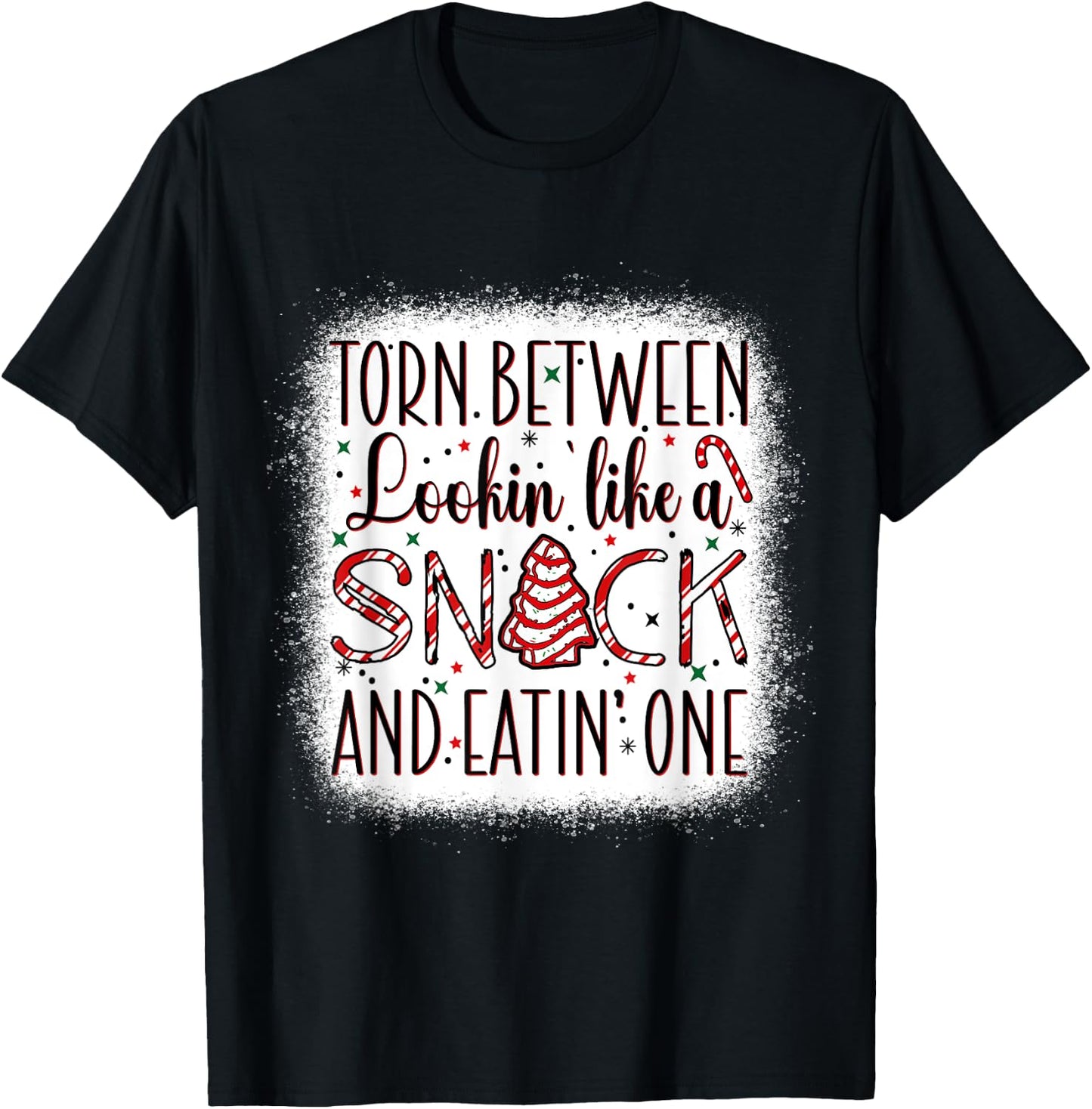 Torn Between Looking' Like A Snack And Eating' One Christmas T-Shirt - T-Shirt | Black
