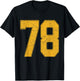 Number 78 Numbered Uniform Sports Team Jersey 78th Birthday T-Shirt - T-Shirt | Black