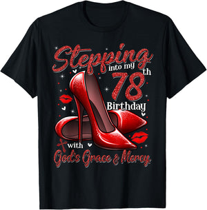High Heels Stepping Into My 78th Birthday 78 and Fabulous T-Shirt - T-Shirt | Black