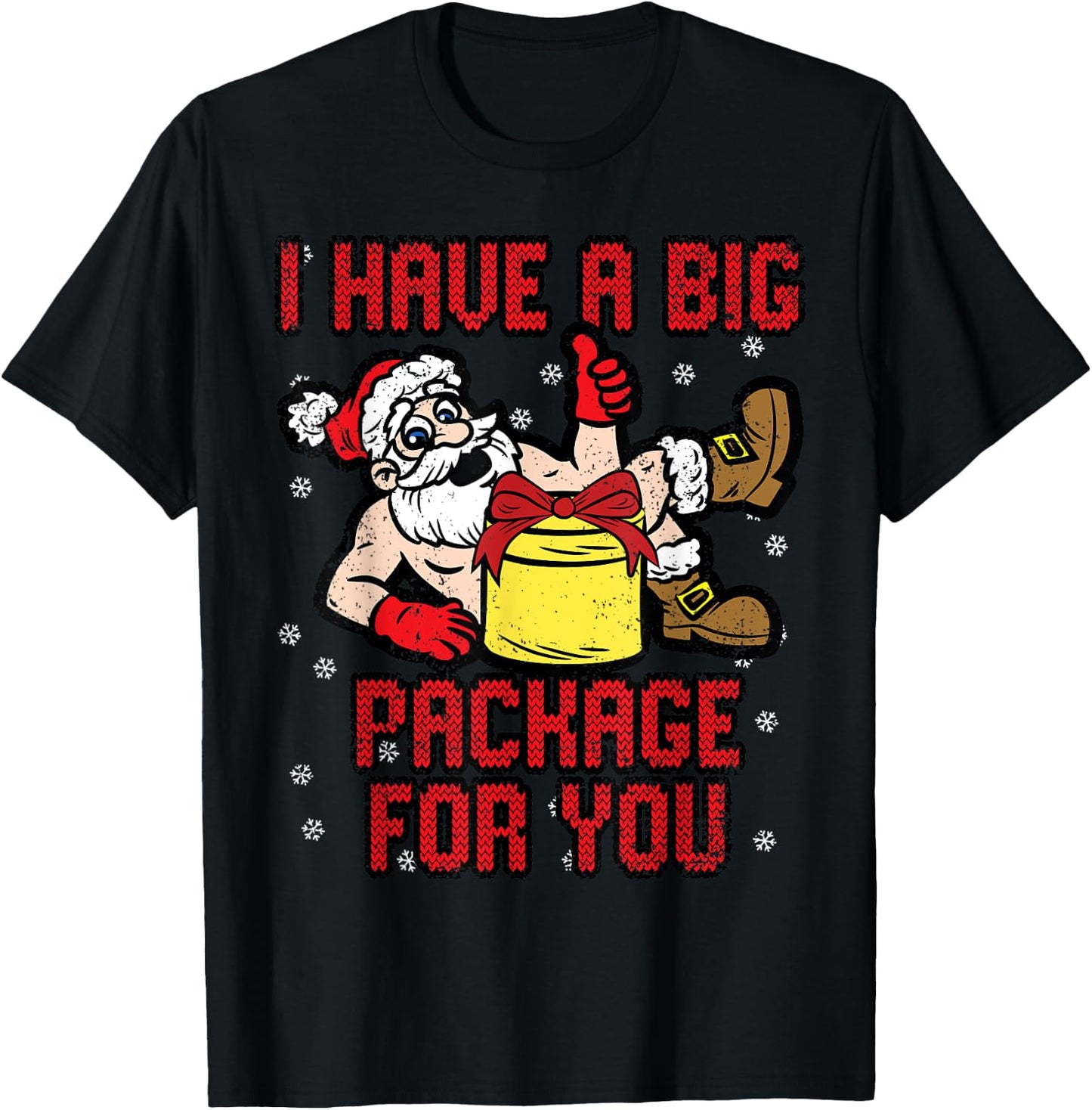 I Have A Big Package Christmas Funny X-Mas Santa Men T-Shirt - T-Shirt | Black