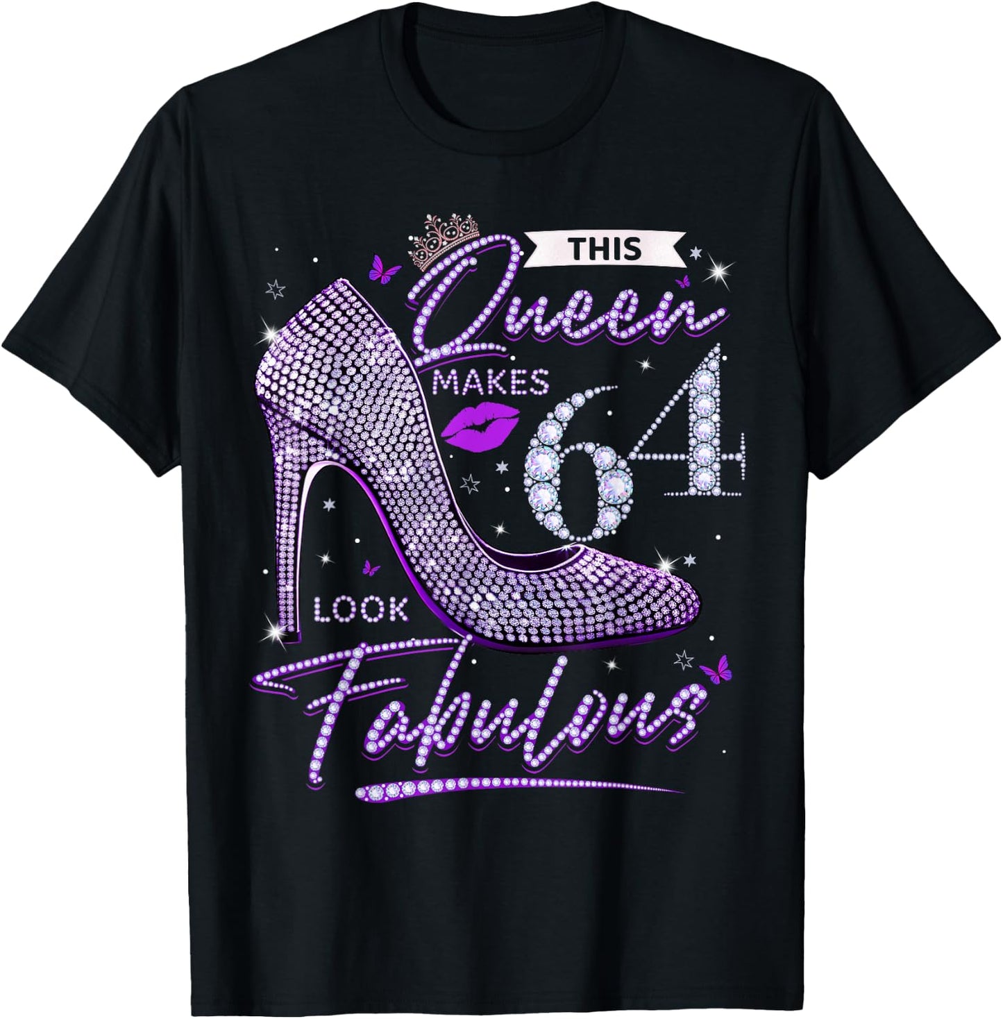 This Queen Makes 64 Looks Fabulous Shirt 64th Birthday Women T-Shirt - T-Shirt | Black