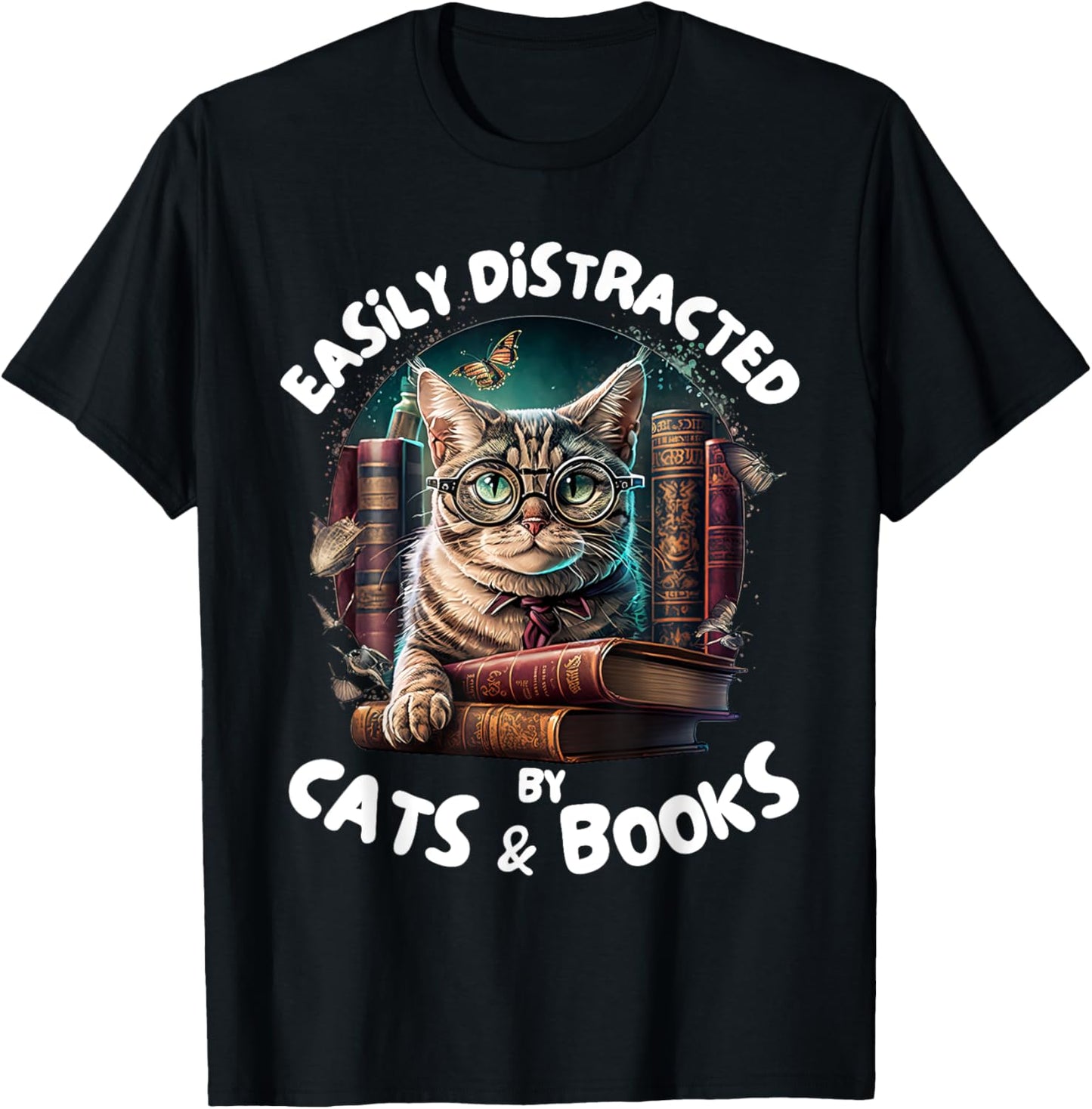 Easily Distracted By Cats and Books Librarians Bibliophiles T-Shirt - T-Shirt | Black