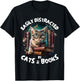 Easily Distracted By Cats and Books Librarians Bibliophiles T-Shirt - T-Shirt | Black
