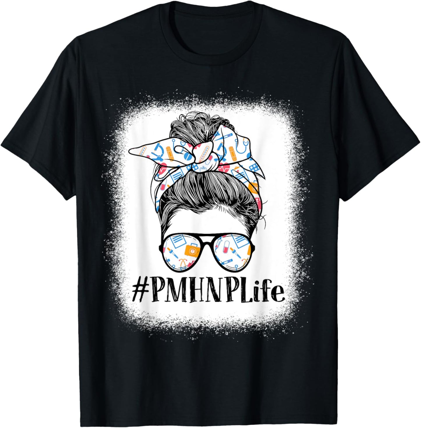 PMHNP Psychiatric Mental Health Nurse Practitioner Life T-Shirt - T-Shirt | Black