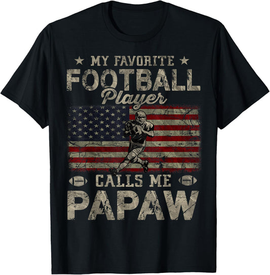 My Favorite Football Player Calls Me Papaw Father's Day T-Shirt - T-Shirt | Black