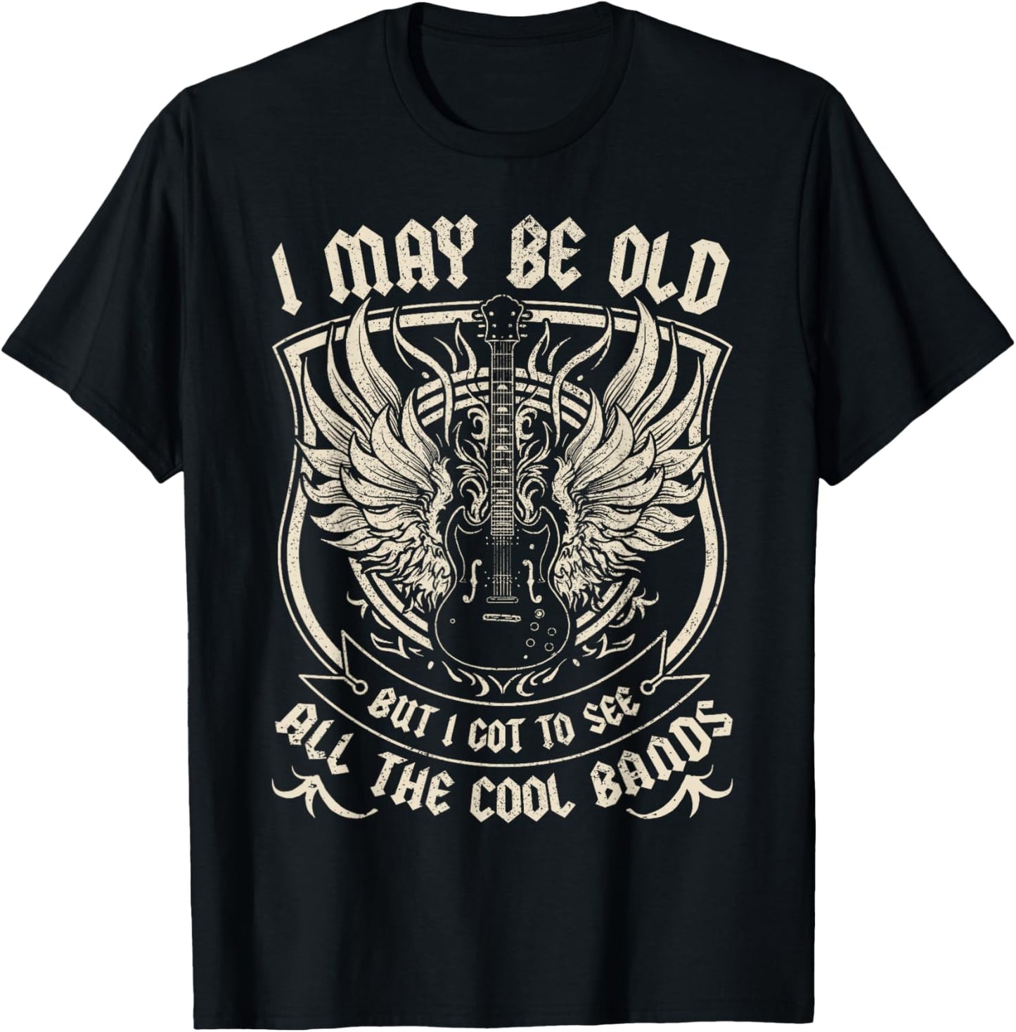 I May Be Old But I Got To See All The Cool Band Rock Concert T-Shirt - T-Shirt | Black